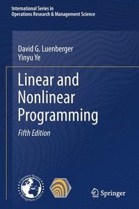 bokomslag Linear and Nonlinear Programming
