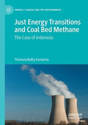 Just Energy Transitions and Coal Bed Methane 1