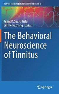 bokomslag The Behavioral Neuroscience of Tinnitus