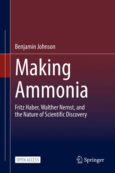 Benjamin Johnson - Making Ammonia, Inbunden