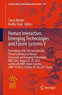 bokomslag Human Interaction, Emerging Technologies and Future Systems V