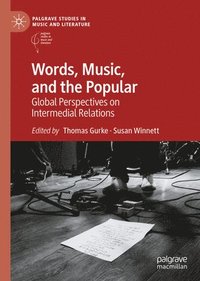 bokomslag Words, Music, and the Popular