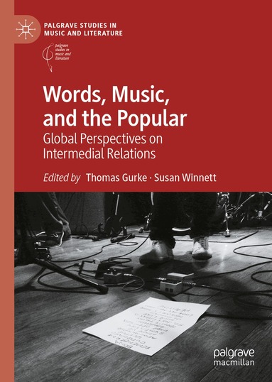 Thomas Gurke, Susan Winnett - Words, Music, and the Popular, Inbunden