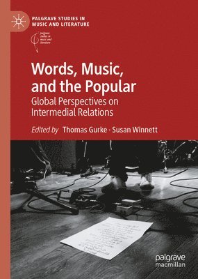 Words, Music, and the Popular 1