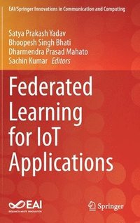 bokomslag Federated Learning for IoT Applications