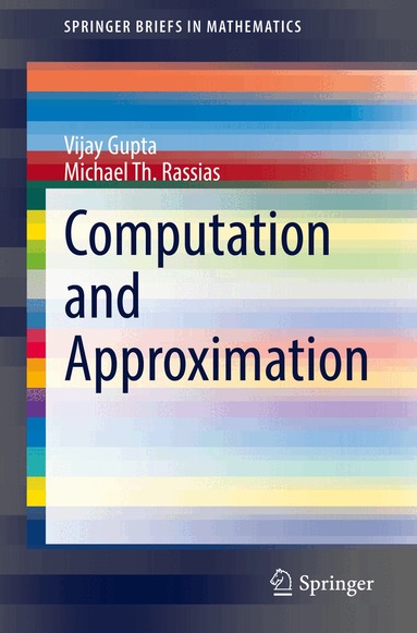 Vijay Gupta, Michael Th. Rassias - Computation and Approximation, Häftad