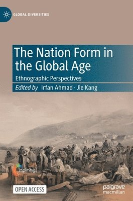 bokomslag The Nation Form in the Global Age