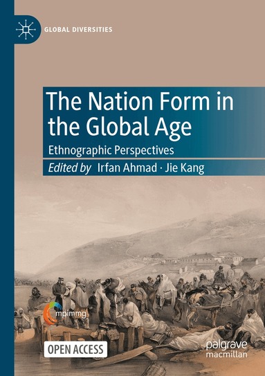 Irfan Ahmad, Jie Kang - Nation Form in the Global Age, Häftad