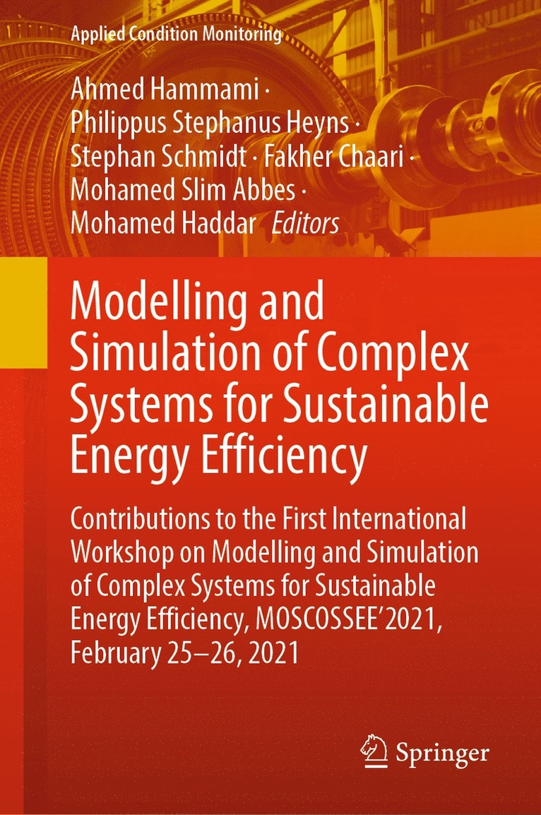 Modelling and Simulation of Complex Systems for Sustainable Energy Efficiency 1