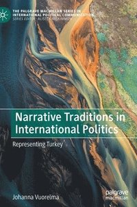 bokomslag Narrative Traditions in International Politics