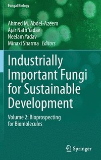 bokomslag Industrially Important Fungi for Sustainable Development