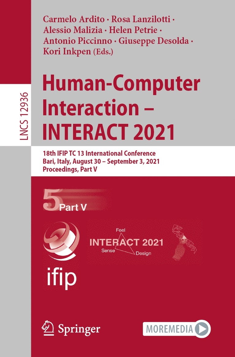 Carmelo Ardito, Rosa Lanzilotti, Alessio Malizia, Helen Petrie, Antonio Piccinno, Giuseppe Desolda, Kori Inkpen - Human-Computer Interaction – INTERACT 2021, Häftad