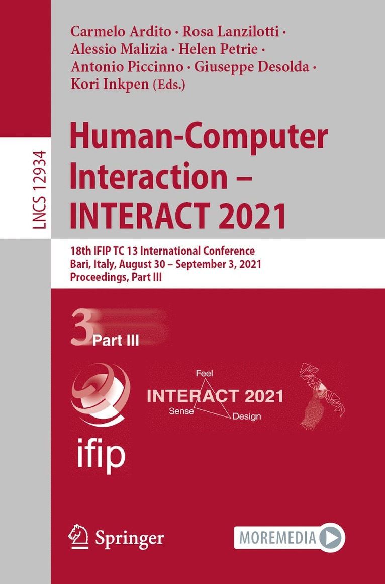 Carmelo Ardito, Rosa Lanzilotti, Alessio Malizia, Helen Petrie, Antonio Piccinno, Giuseppe Desolda, Kori Inkpen - Human-Computer Interaction – INTERACT 2021, Häftad