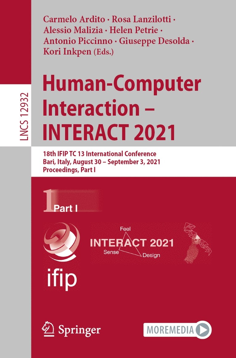 Carmelo Ardito, Rosa Lanzilotti, Alessio Malizia, Helen Petrie, Antonio Piccinno, Giuseppe Desolda, Kori Inkpen - Human-Computer Interaction – INTERACT 2021, Häftad