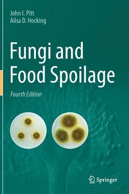 bokomslag Fungi and Food Spoilage