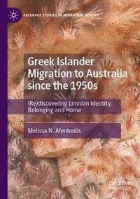 bokomslag Greek Islander Migration to Australia since the 1950s