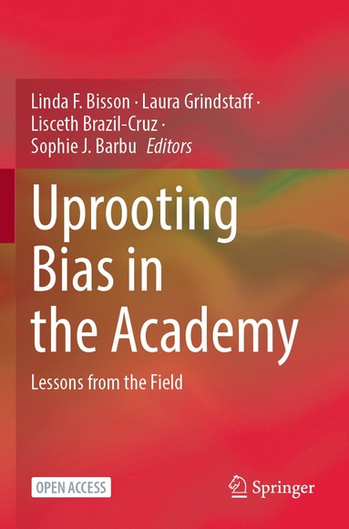 bokomslag Uprooting Bias in the Academy