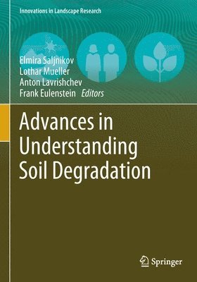 bokomslag Advances in Understanding Soil Degradation