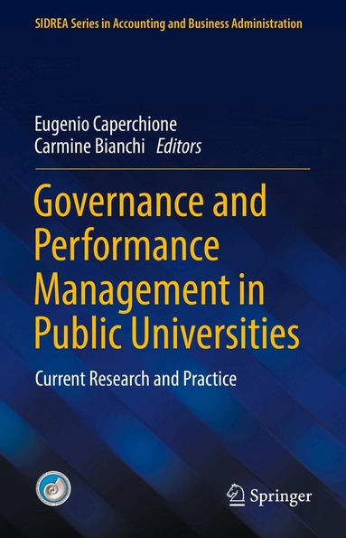 Eugenio Caperchione, Carmine Bianchi - Governance and Performance Management in Public Universities, Inbunden