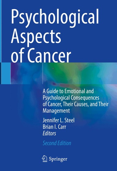 Jennifer L. Steel, Brian I. Carr - Psychological Aspects of Cancer, Inbunden