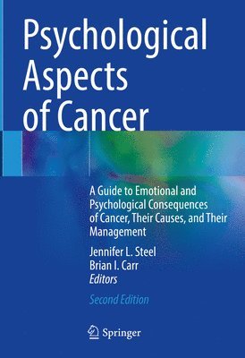 Jennifer L. Steel, Brian I. Carr - Psychological Aspects of Cancer, Inbunden. Tillgänglighet: Lägg i varukorg