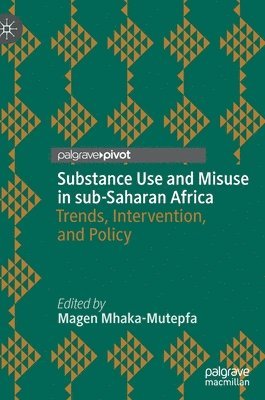 Substance Use and Misuse in sub-Saharan Africa 1