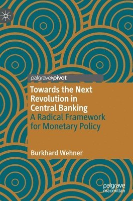 Towards the Next Revolution in Central Banking 1