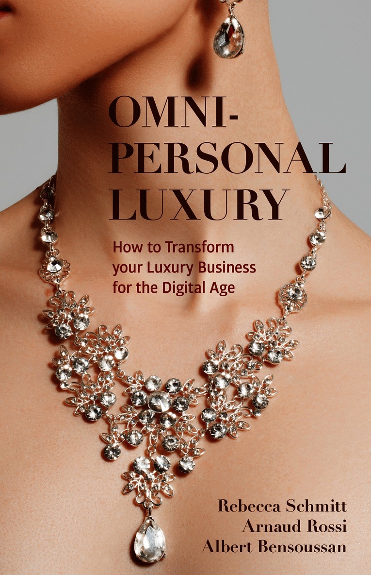 Rebecca Schmitt, Arnaud Rossi, Albert Bensoussan - Omni-personal Luxury, Inbunden