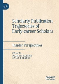 bokomslag Scholarly Publication Trajectories of Early-career Scholars