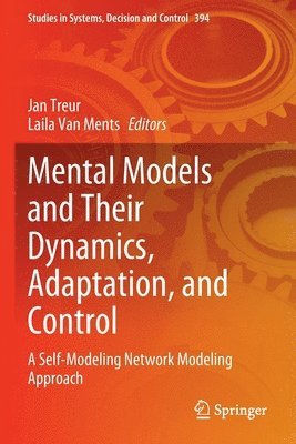 Mental Models and Their Dynamics, Adaptation, and Control 1