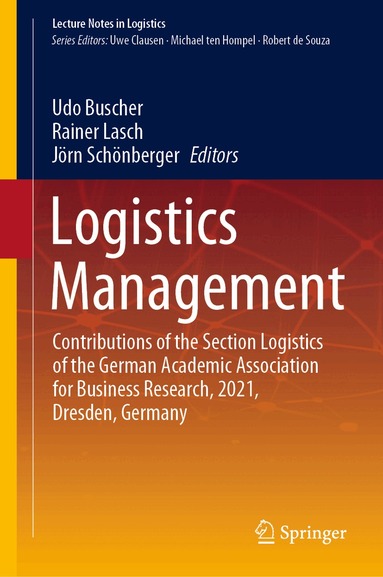 Udo Buscher, Rainer Lasch, Jörn Schönberger - Logistics Management, Inbunden