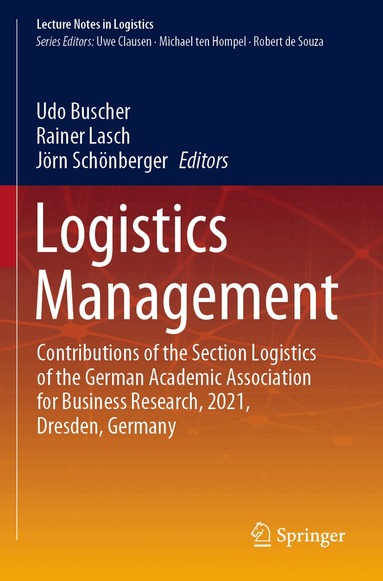 Udo Buscher, Rainer Lasch, Jörn Schönberger - Logistics Management, Häftad