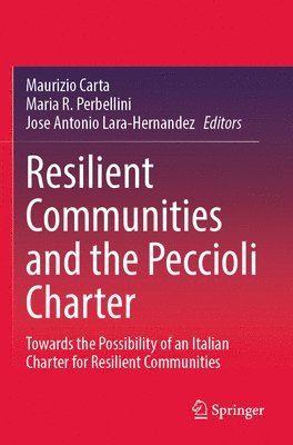 Resilient Communities and the Peccioli Charter 1