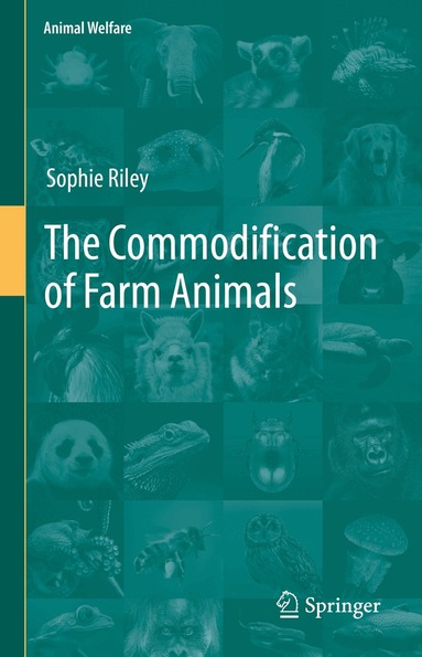 Sophie Riley - Commodification of Farm Animals, Inbunden
