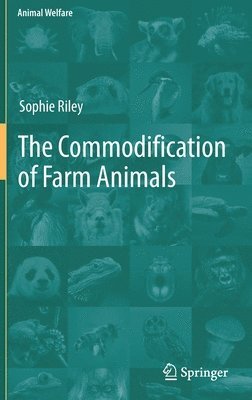 The Commodification of Farm Animals 1