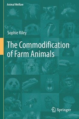 bokomslag The Commodification of Farm Animals