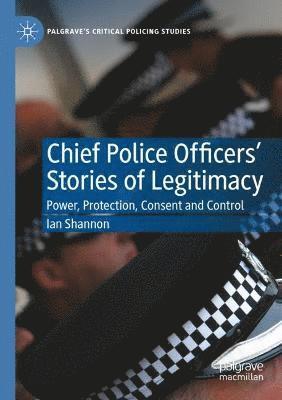 bokomslag Chief Police Officers' Stories of Legitimacy