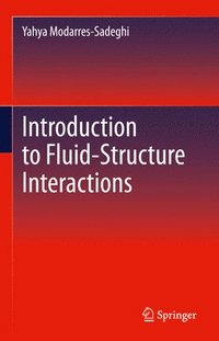bokomslag Introduction to Fluid-Structure Interactions