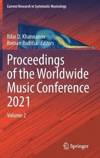 bokomslag Proceedings of the Worldwide Music Conference 2021