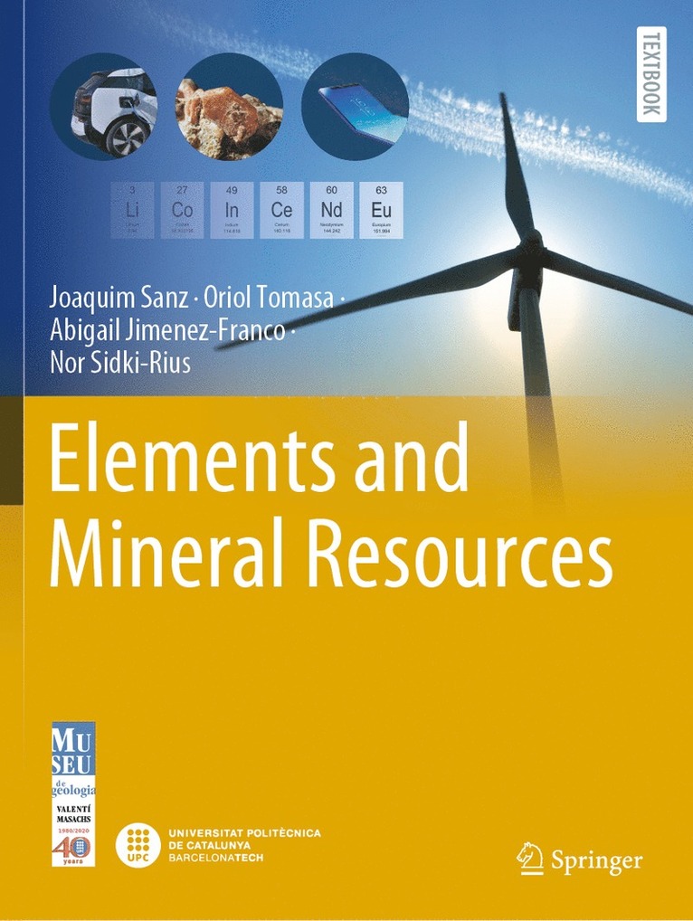 Joaquim Sanz, Oriol Tomasa, Abigail Jimenez-Franco, Nor Sidki-Rius - Elements and Mineral Resources, Häftad