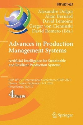 bokomslag Advances in Production Management Systems. Artificial Intelligence for Sustainable and Resilient Production Systems