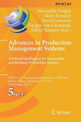 bokomslag Advances in Production Management Systems. Artificial Intelligence for Sustainable and Resilient Production Systems