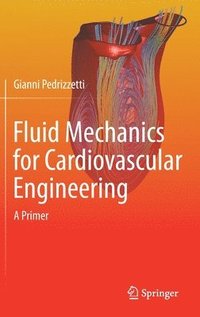 bokomslag Fluid Mechanics for Cardiovascular Engineering