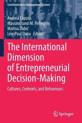 The International Dimension of Entrepreneurial Decision-Making 1