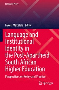 bokomslag Language and Institutional Identity in the Post-Apartheid South African Higher Education