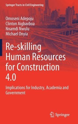 bokomslag Re-skilling Human Resources for Construction 4.0
