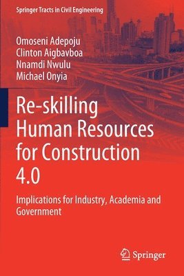 bokomslag Re-skilling Human Resources for Construction 4.0