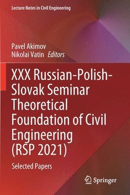 XXX Russian-Polish-Slovak Seminar Theoretical Foundation of Civil Engineering (RSP 2021) 1