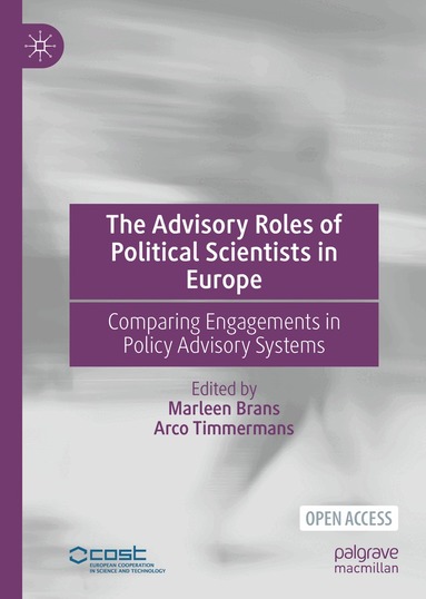 Marleen Brans, Arco Timmermans - Advisory Roles of Political Scientists in Europe, Inbunden