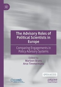 bokomslag The Advisory Roles of Political Scientists in Europe